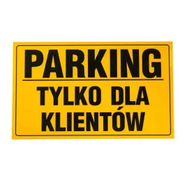 tablica-pcv-tabliczka-parking-tylko-dla-klientow-wytrzymala-1mm-znak-pcv