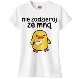 koszulka-biala-damska-nie-zadzieraj-ze-mna-zabawny-prezent-r-m