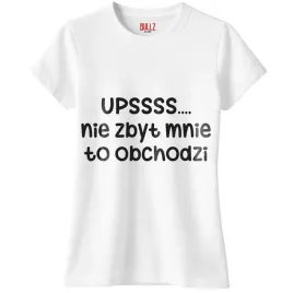 koszulka-biala-damska-ups-nie-zbyt-mnie-to-obchodzi-prezent-r-l