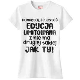 koszulka-biala-damska-pamietaj-jestes-edycja-limitowana-prezent-r-xxl