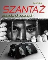 szantaz-zemsta-skazanych-jan-kakol