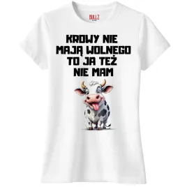 koszulka-biala-damska-krowy-nie-maja-wolnego-zabawny-prezent-r-xxl