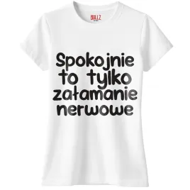koszulka-biala-damska-spokojnie-to-tylko-zalamanie-nerwowe-prezent-r-l