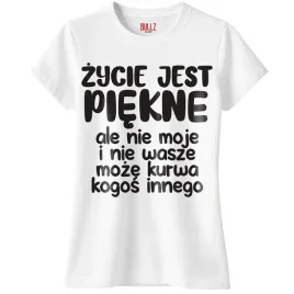 koszulka-biala-damska-zycie-jest-piekne-zabawny-prezent-r-l