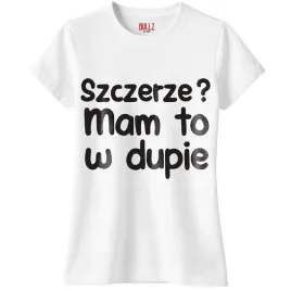 koszulka-biala-damska-szczerze-mam-to-w-d-pie-zabawny-prezent-r-s