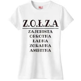 koszulka-biala-damska-z-o-l-z-a-zabawny-prezent-r-l