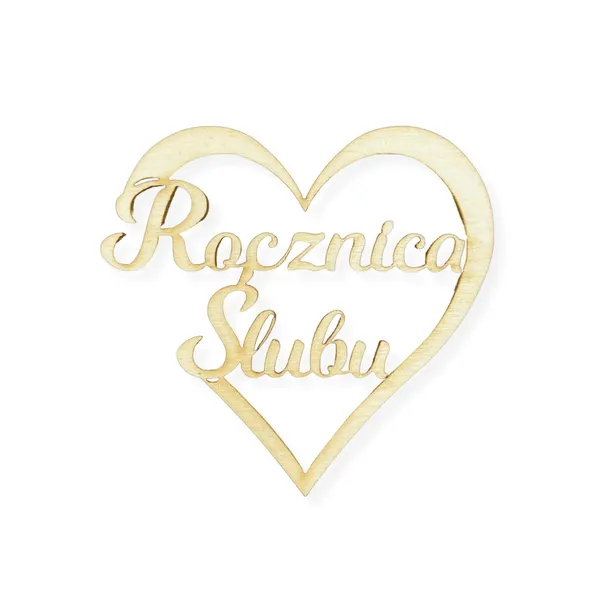 Napis Rocznica Ślubu Serce Dekor Drewniana Dekoracja Ślubna