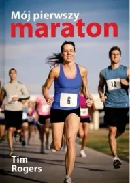 moj-pierwszy-maraton-tim-rogers