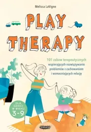 ksiazka-play-therapy-101-zabaw-terapeutycznych-dzieci