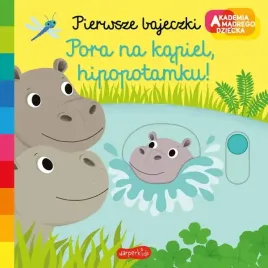 akademia-madrego-dziecka-pora-na-kapiel-hipopotamku