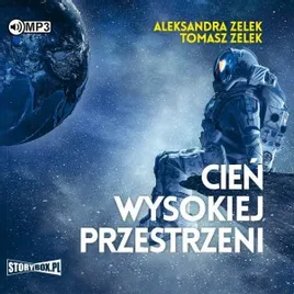 cien-wysokiej-przestrzeni-audiobook-aleksandra-zelek-tomasz-zelek