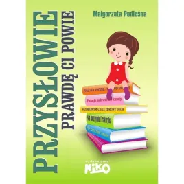 cwiczenia-dla-dzieci-przyslowie-prawde-ci-powie