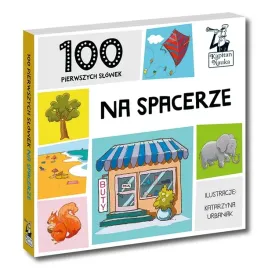 ksiazka-100-pierwszych-slowek-na-spacerze-od-1-rok