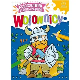 kolorowanki-przedszkolaka-wojownicy-a5-aksjomat