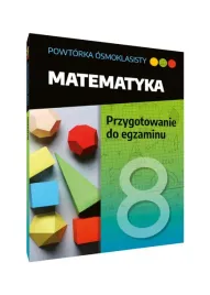 powtorka-osmoklasisty-matematyka-egzamin-zadania