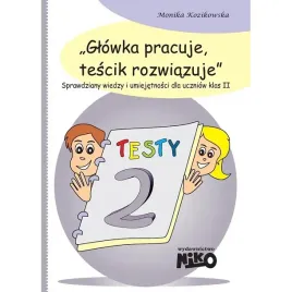 zbior-testow-zadan-dla-klasy-2-glowka-pracuje