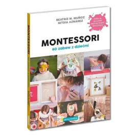montessori-80-zabaw-z-dziecmi-samo-sedno
