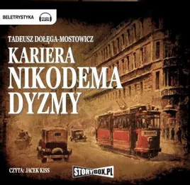 kariera-nikodema-dyzmy-audiobook-tadeusz-dolega-mostowicz
