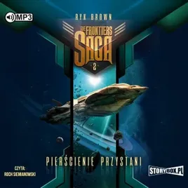 the-frontiers-saga-t-2-pierscienie-audiobook-ryk-brown