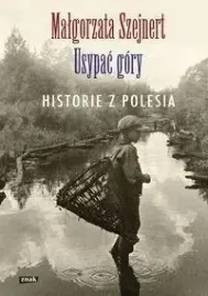usypac-gory-historie-z-polesia