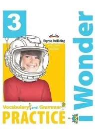 i-wonder-3-vocabulary-and-grammar-express-publishing