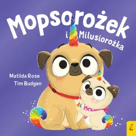 sklepik-z-magicznymi-zwierzetami-mopsorozek-i-milusirozka