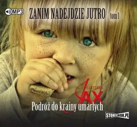 zanim-nadejdzie-jutro-t-1-audiobook-joanna-jax