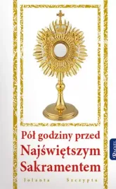 pol-godziny-przed-najswietszym-sakramentem