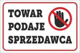 tabliczka-towar-podaje-sprzedawca-20x30cm-pcv-5mm-do-sklepu