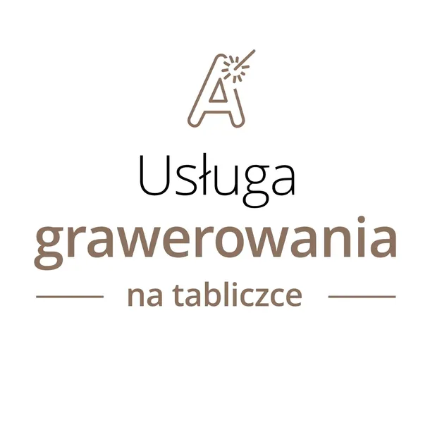 Usługa grawerowania - NA TABLICZCE