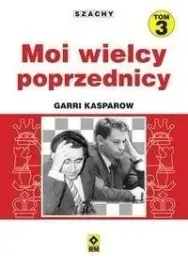 szachy-t-3-moi-wielcy-poprzednicy-garri-kasparow