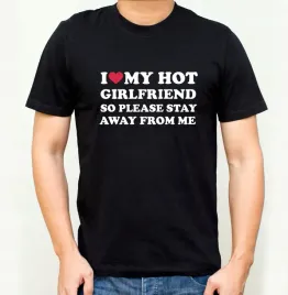 koszulka-i-love-my-hot-girlfriend-so-please-stay-away-from-me-walentynki