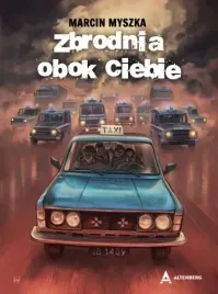 zbrodnia-obok-ciebie-marcin-myszka-ksiazka-prezent
