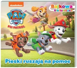 psi-patrol-bajkowa-biblioteczka-cz-7-pieski-ruszaja-na-pomoc-zbior-bajek
