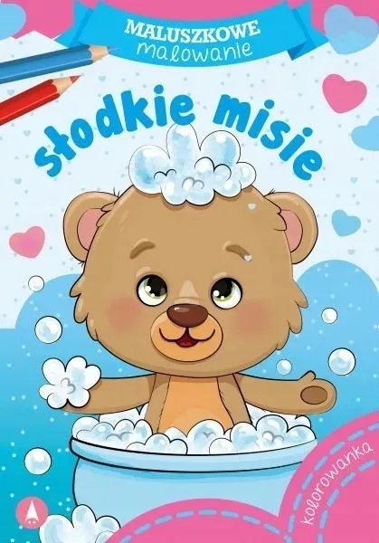 Maluszkowe malowanie Słodkie Misie Kolorowanka Malowanka
