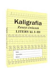 kaligrafia-ksiazka-do-nauki-pisania-liter-zeszyt-cwiczen-litery-kl-i-iii