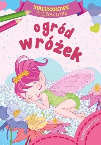 Maluszkowe malowanie Ogród wróżek Kolorowa