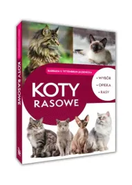 koty-rasowe-poradnik-atlas-kotow-wybor-opieka-rasy