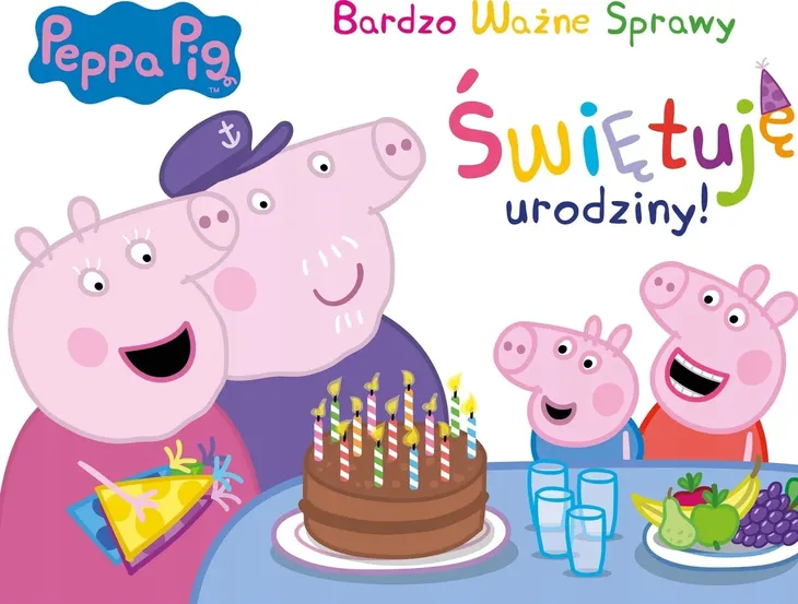 Świnka Peppa. Bardzo Ważne...- Świętuję urodziny