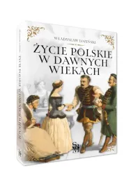zycie-polskie-w-dawnych-wiekach-wladyslaw-lozins
