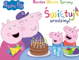 peppa-pig-swietuje-urodziny-bardzo-wazne-sprawy