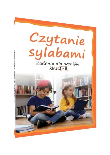 Czytanie metodą sylabową sylabami nauka czytania Zadania dla uczniów 1 - 3