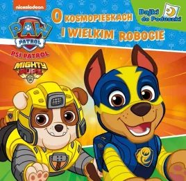 psi-patrol-bajki-do-poduszki-o-kosmopieskach-i-wielkim-robocie