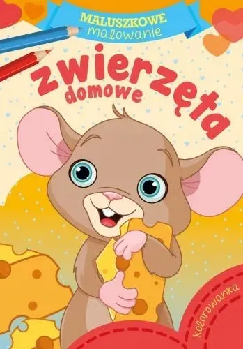 MALUSZKOWE MALOWANIE ZWIERZĘTA DOMOWE KOLOROWANKA