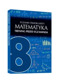 egzamin-osmoklasisty-matematyka-trening-przed-egzaminem