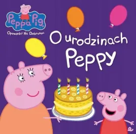 peppa-pig-opowiesci-na-dobranoc-o-urodzinach-pepy