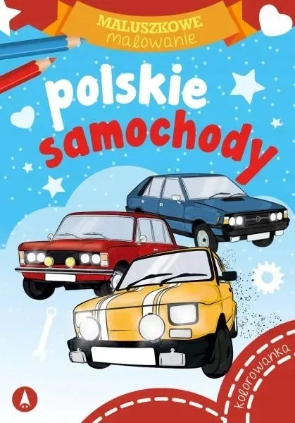 Maluszkowe malowanie Polskie Samochody Kolorowanka