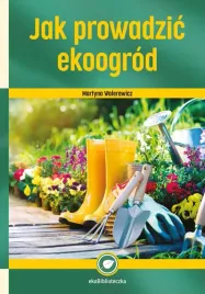 ksiazka-jak-prowadzic-ekoogrod-poradnik