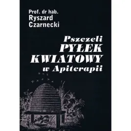 ksiazka-pszczeli-pylek-kwiatowy-apiterapii-prof-czarnecki