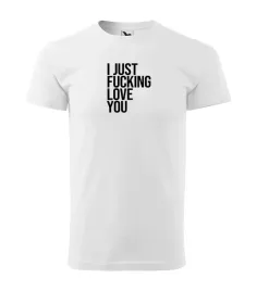 i-just-fucking-love-you-koszulka-dla-niego-3xl